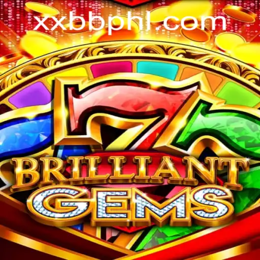 BrilliantGems - A Fascinating Adventure in the World of XXBB