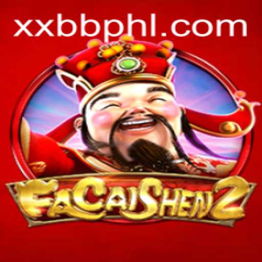 Exploring FaCaiShen2: The Intriguing World of Wealth and Fortune with XXBB
